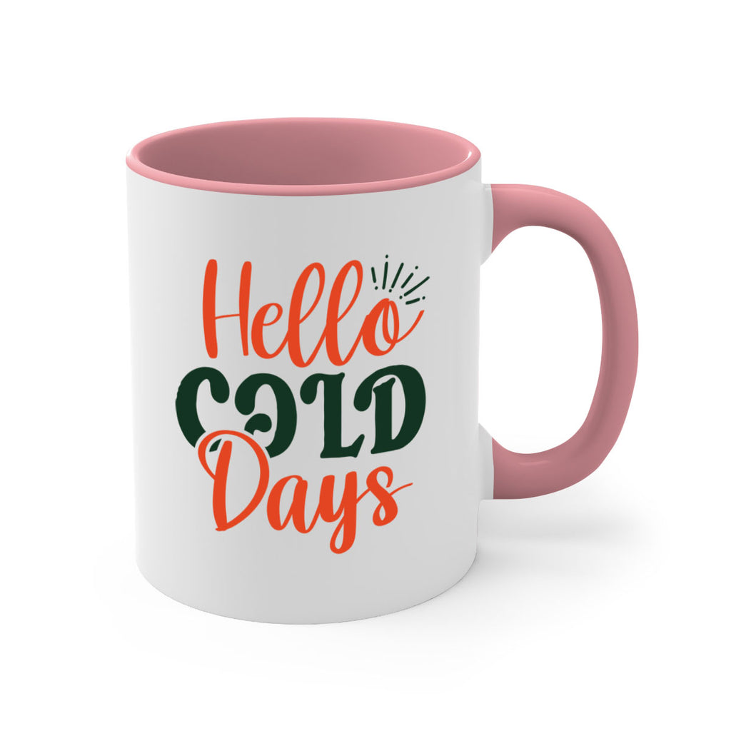 Hello Cold Days 154#- winter-Mug / Coffee Cup