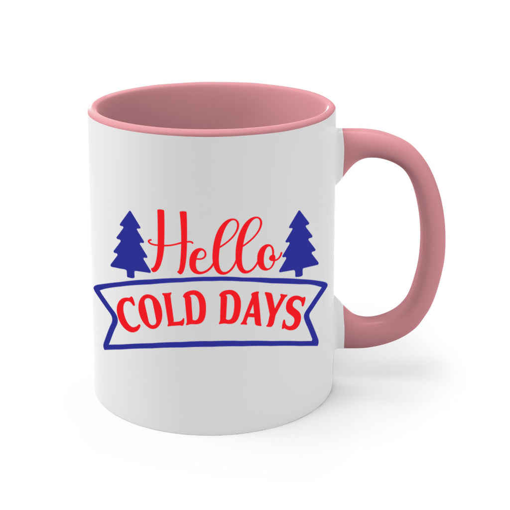 Hello Cold Days 172#- winter-Mug / Coffee Cup