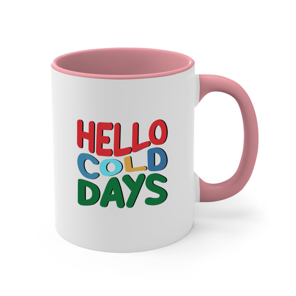 Hello Cold Days 173#- winter-Mug / Coffee Cup