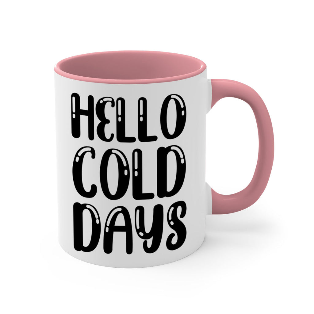 Hello Cold Days 175#- winter-Mug / Coffee Cup