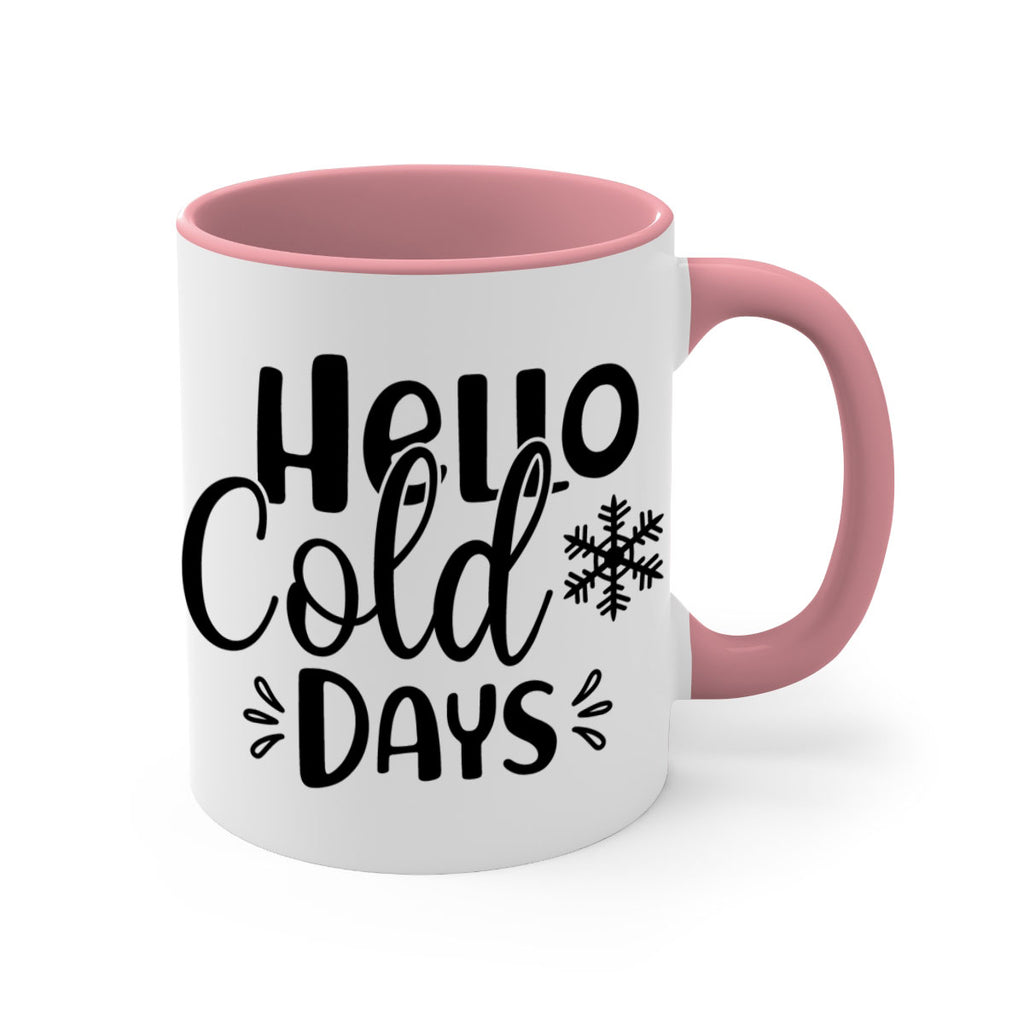 Hello Cold Days155#- winter-Mug / Coffee Cup
