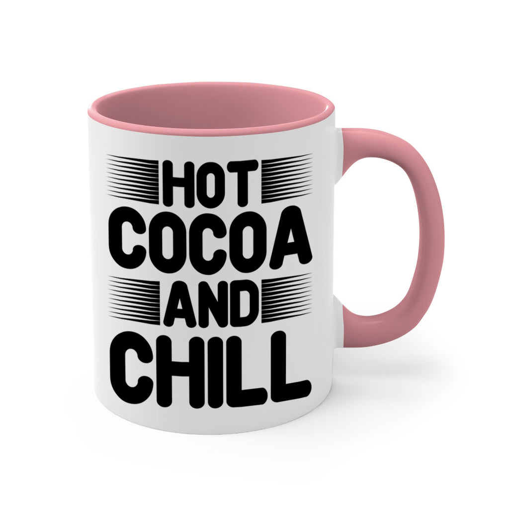 Hot Cocoa and Chill 216#- winter-Mug / Coffee Cup