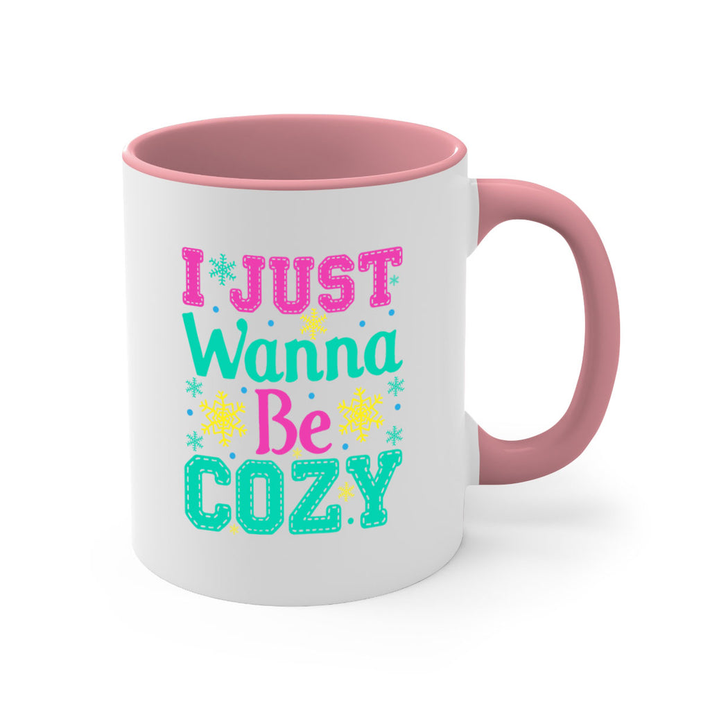 I Just Wanna Be CozyWinter 241#- winter-Mug / Coffee Cup