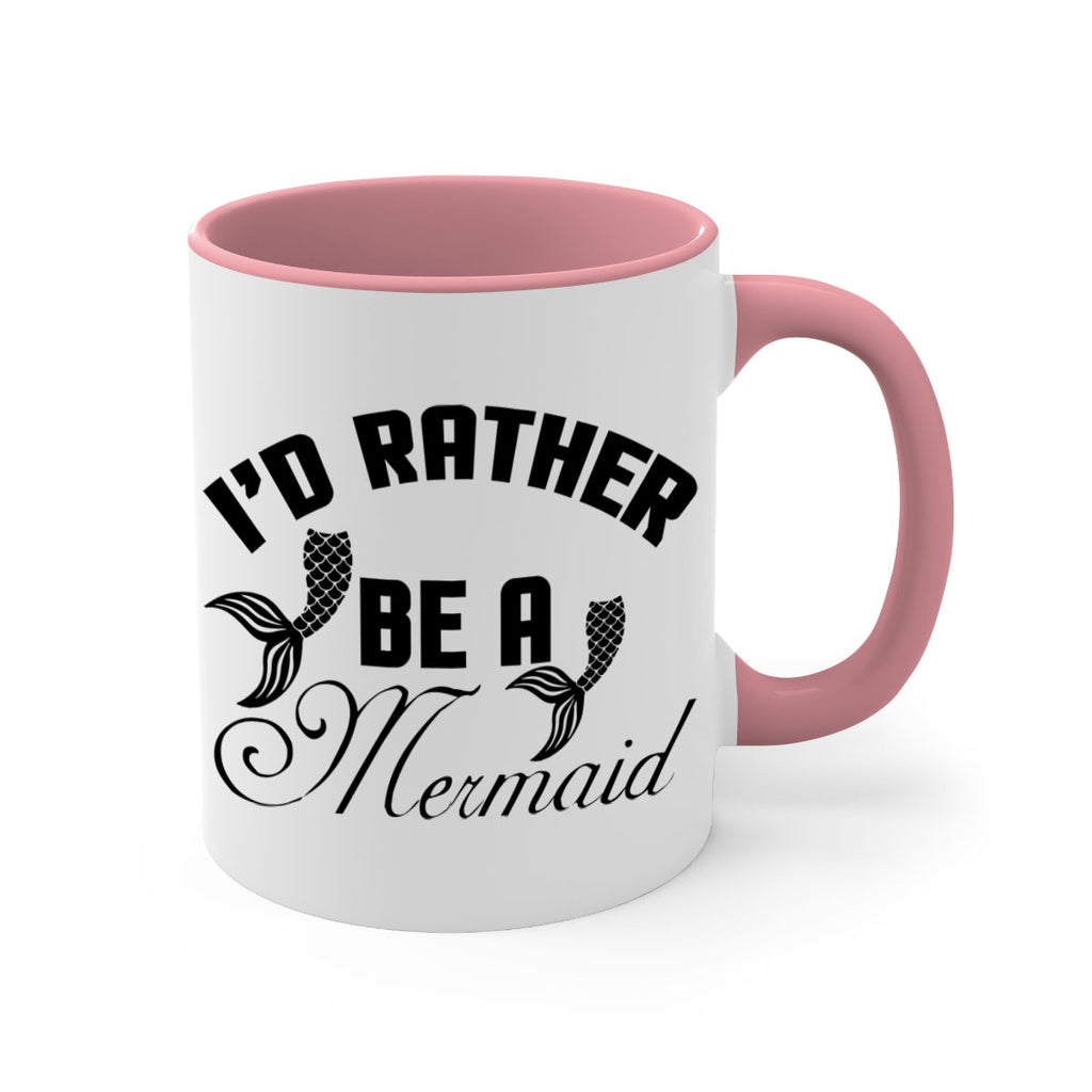 Id rather be a Mermaid 244#- mermaid-Mug / Coffee Cup