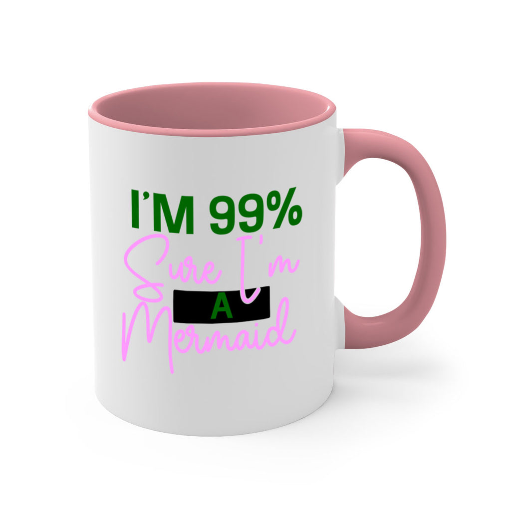 Im Sure Im A Mermaid 224#- mermaid-Mug / Coffee Cup