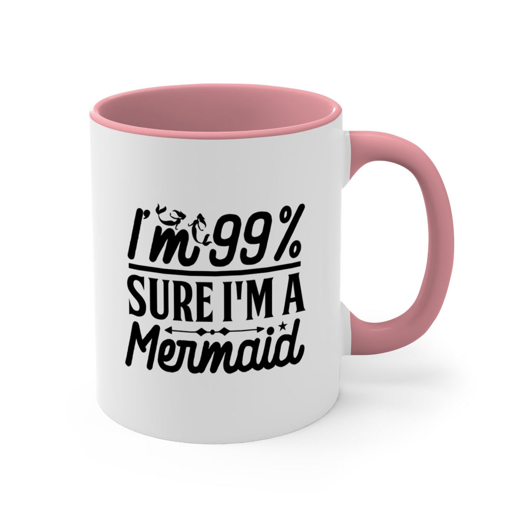 Im Sure Im a 250#- mermaid-Mug / Coffee Cup