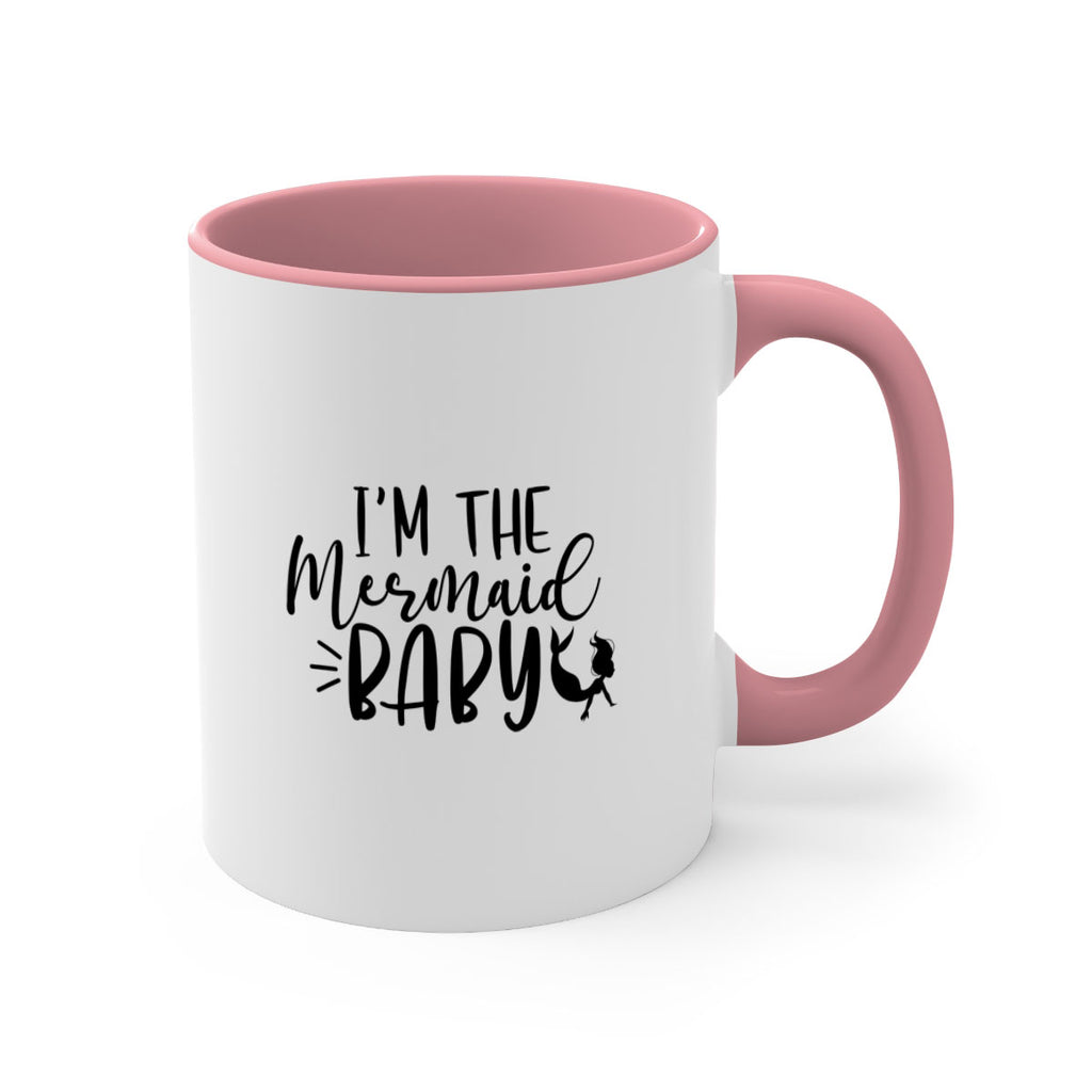 Im The Mermaid Baby 226#- mermaid-Mug / Coffee Cup