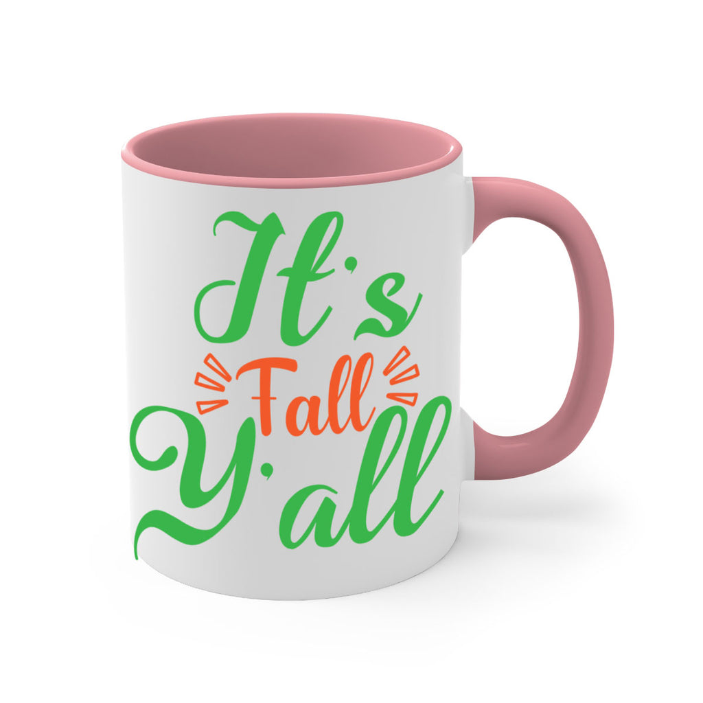 It s Fall Y All 367#- fall-Mug / Coffee Cup