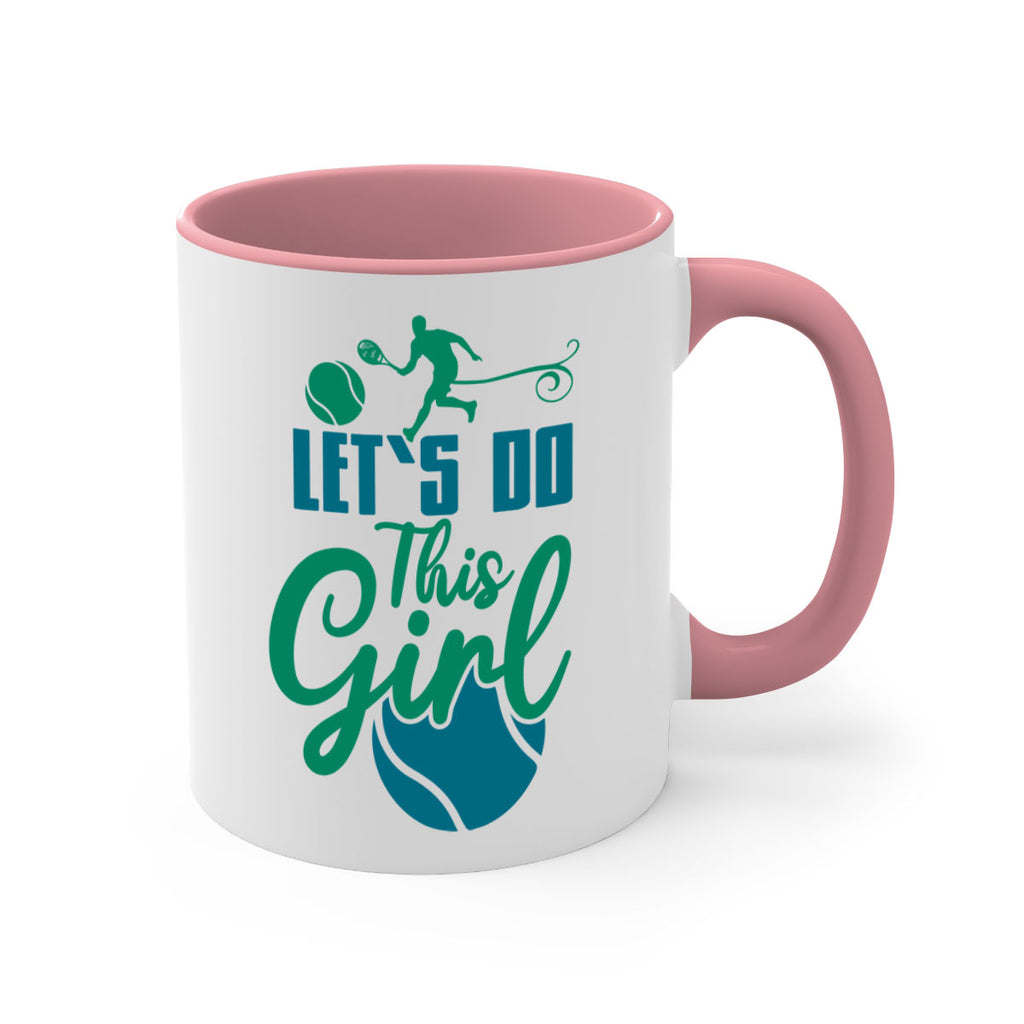 LetS Do This Girl 914#- tennis-Mug / Coffee Cup