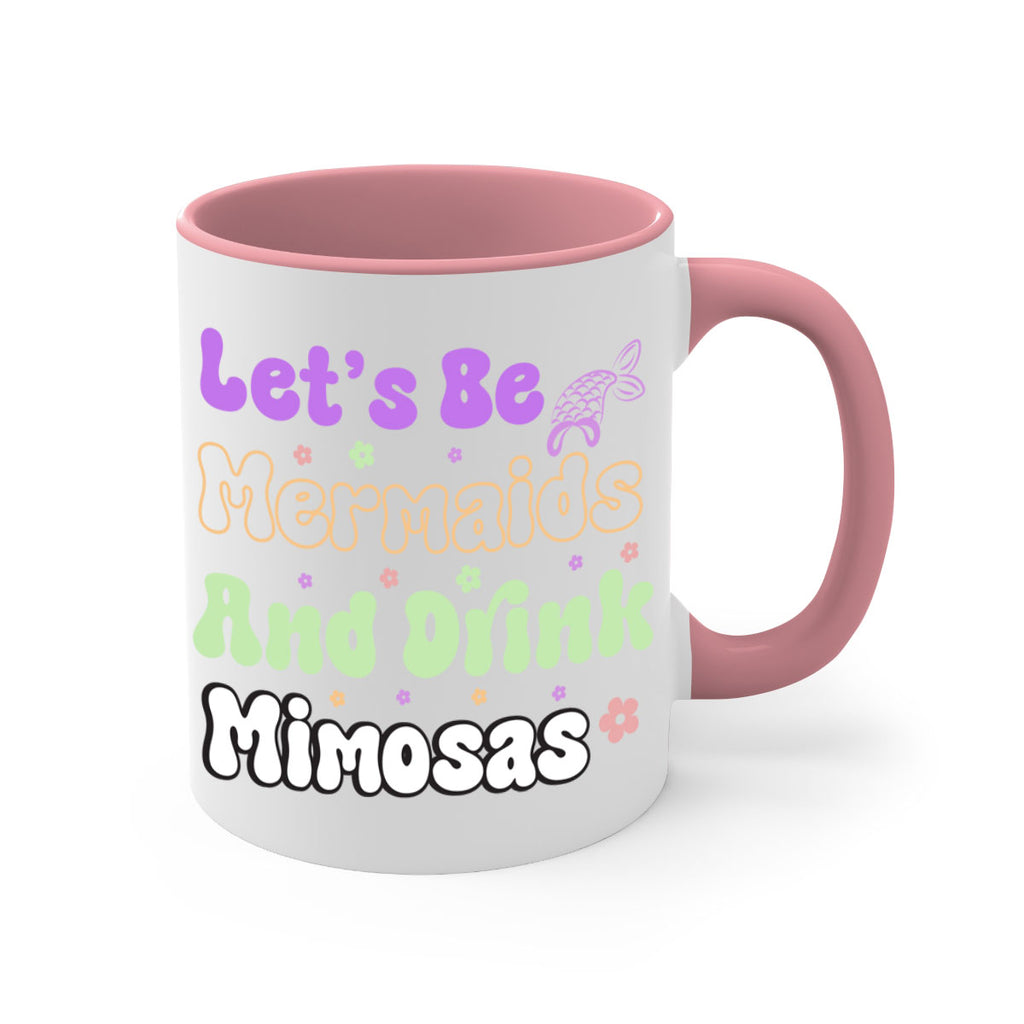 Lets Be Mermaids And Drink 299#- mermaid-Mug / Coffee Cup