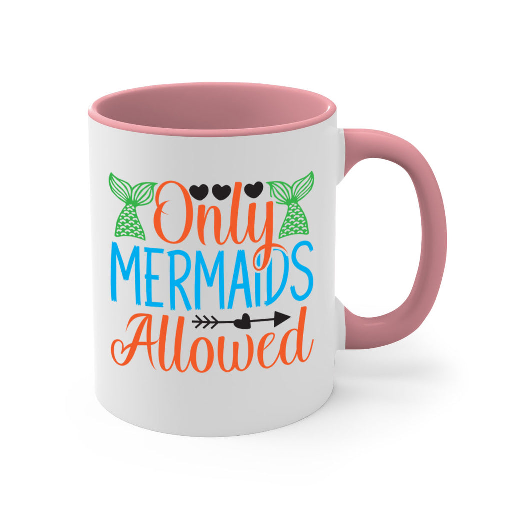 Only Mermaids Allowed 531#- mermaid-Mug / Coffee Cup