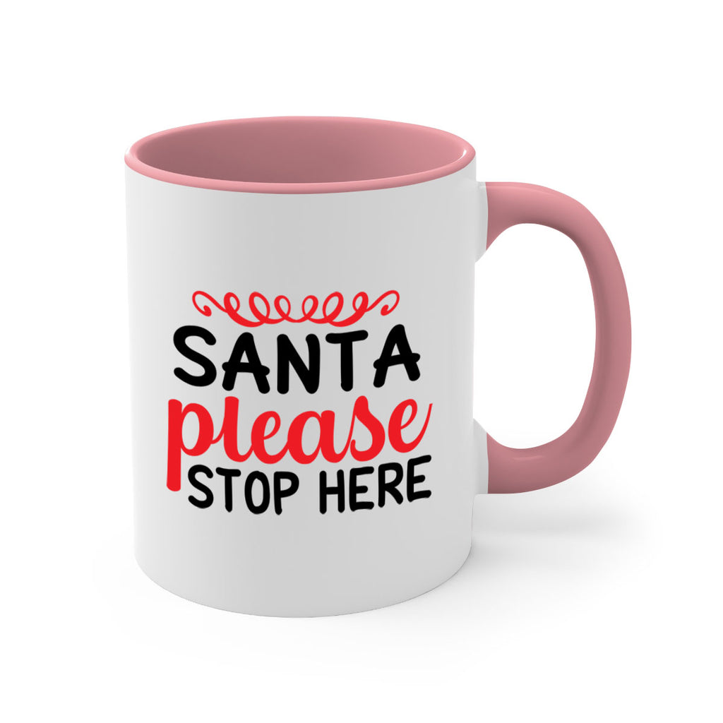 Santa please stop here 351#- winter-Mug / Coffee Cup