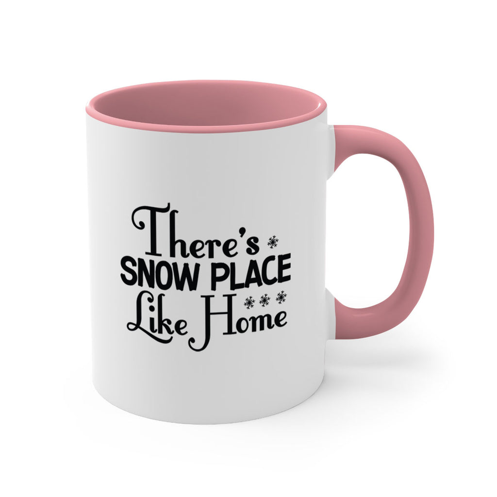 Theres Snow Place Like Home 408#- winter-Mug / Coffee Cup
