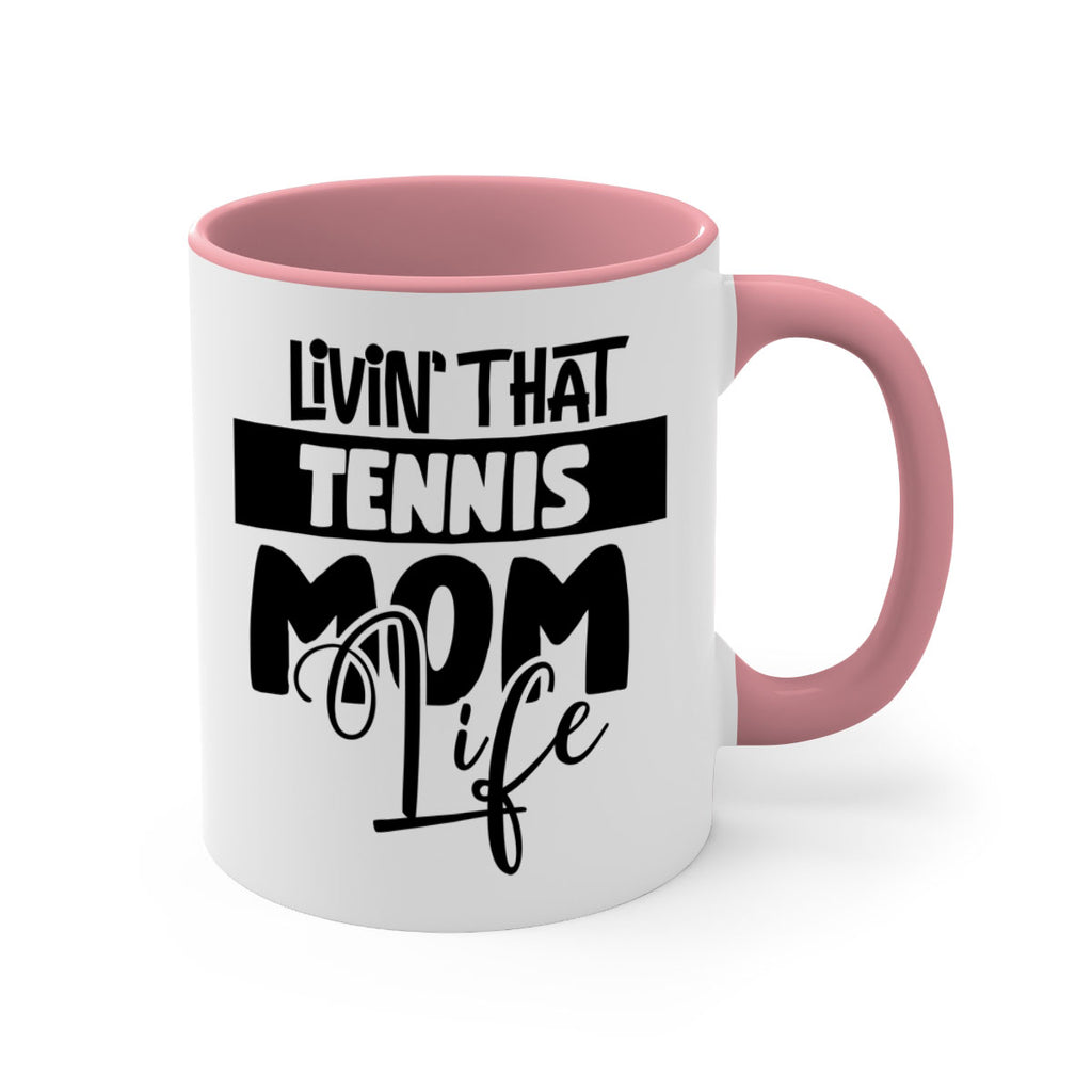 livin that Tennis mom life 792#- tennis-Mug / Coffee Cup