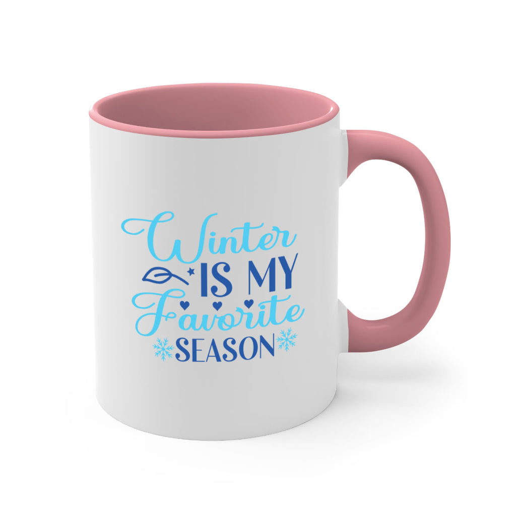 winter is my favorite season 511#- winter-Mug / Coffee Cup