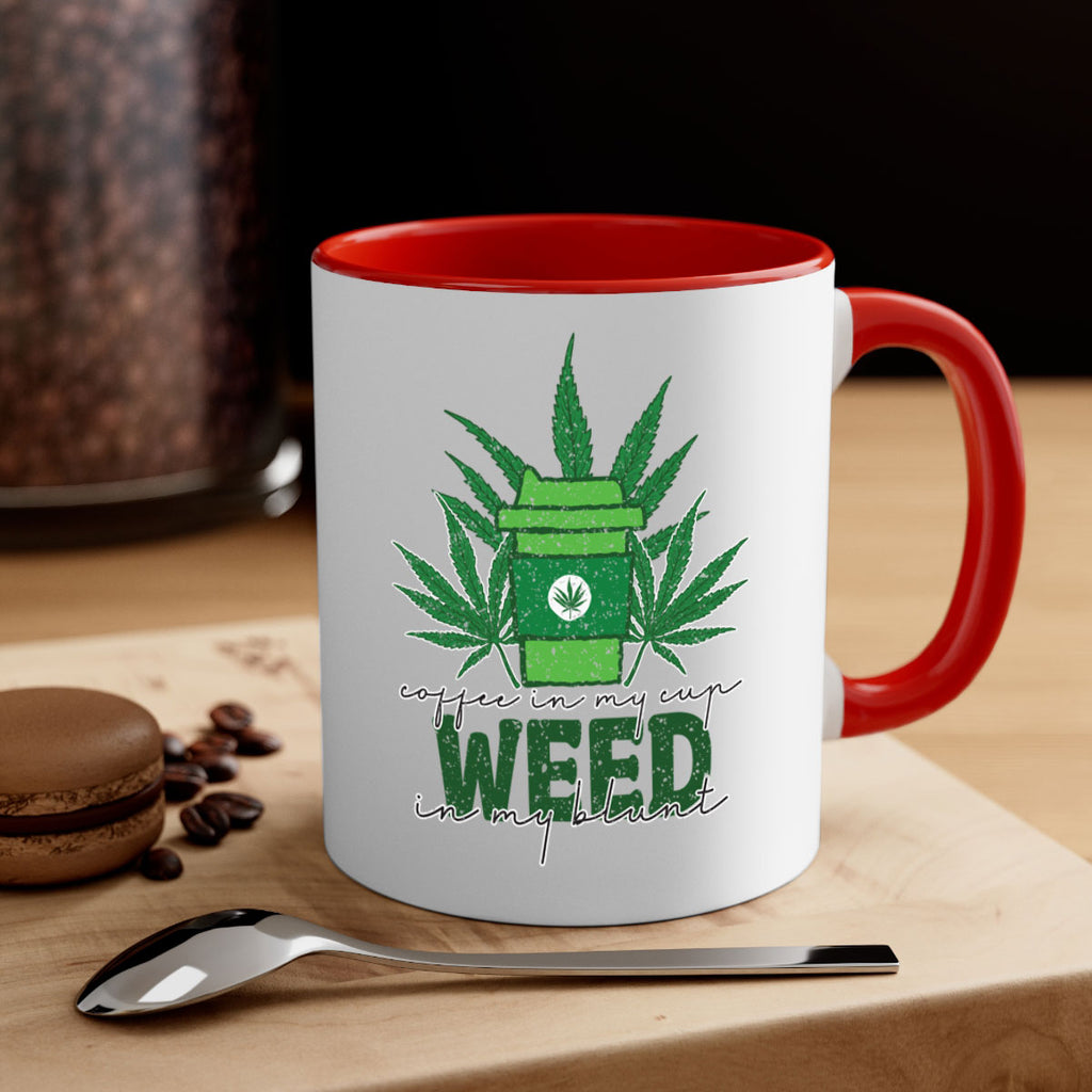 Coffee In My Cup Weed In My Blunt Sublimation 59#- marijuana-Mug / Coffee Cup