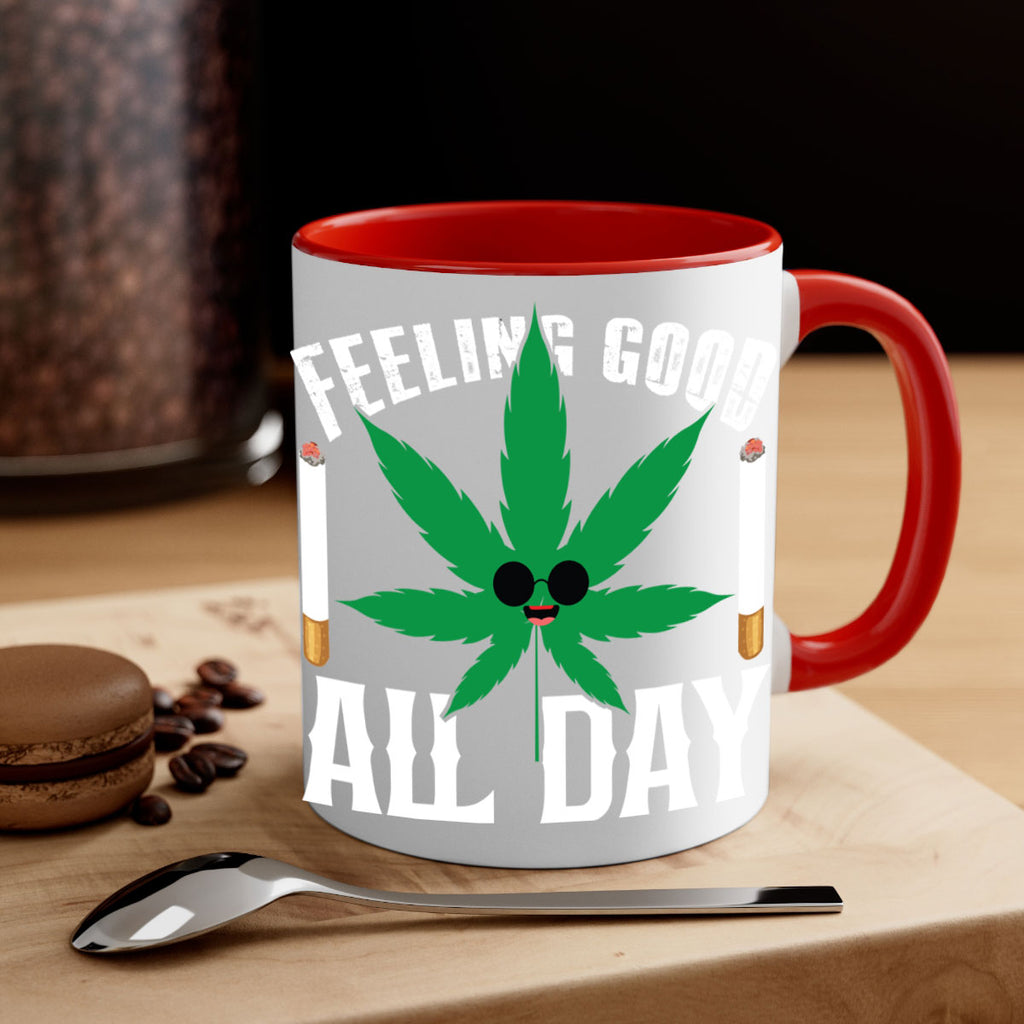 Feeling good all day 81#- marijuana-Mug / Coffee Cup