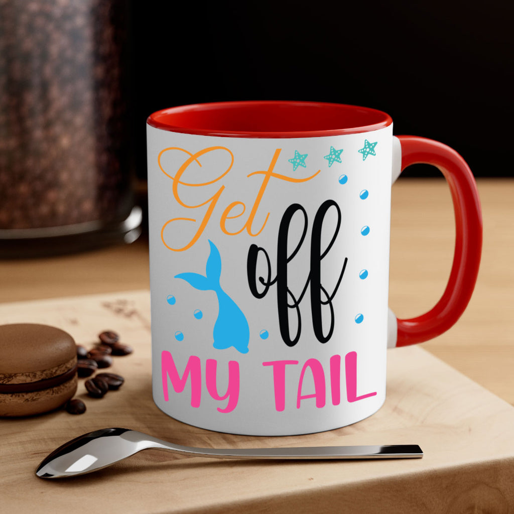 Get off My Tail 186#- mermaid-Mug / Coffee Cup