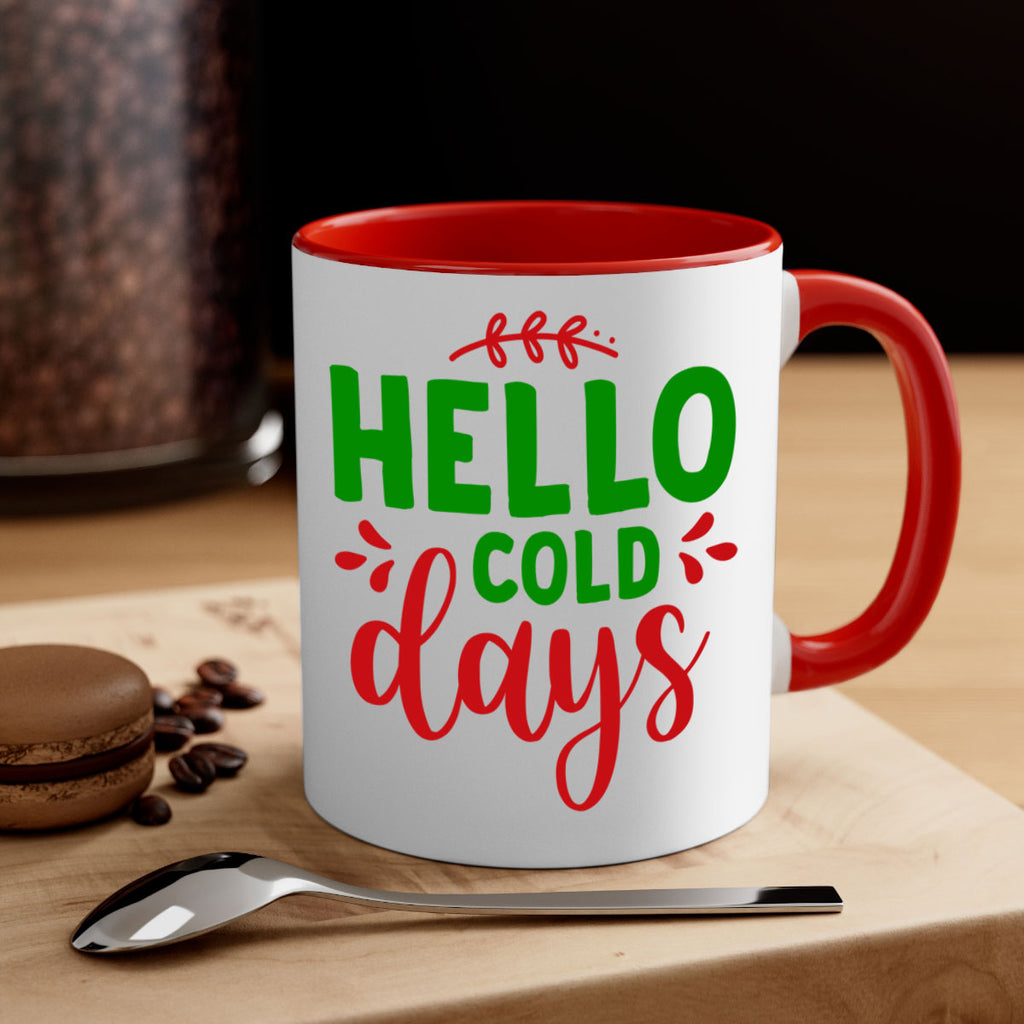 Hello Cold Days 151#- winter-Mug / Coffee Cup