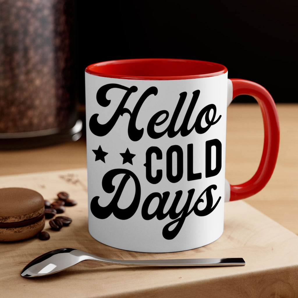 Hello Cold Days 174#- winter-Mug / Coffee Cup