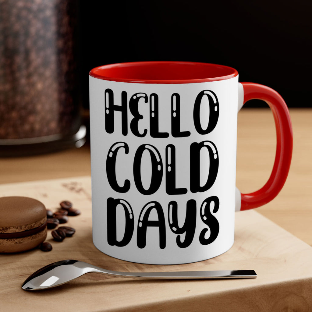Hello Cold Days 175#- winter-Mug / Coffee Cup