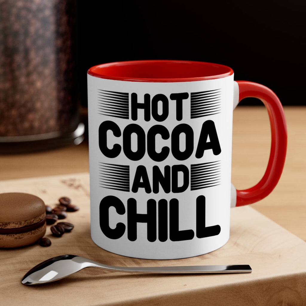 Hot Cocoa and Chill 216#- winter-Mug / Coffee Cup