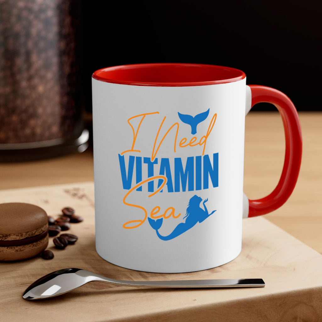I Need Vitamin Sea 218#- mermaid-Mug / Coffee Cup