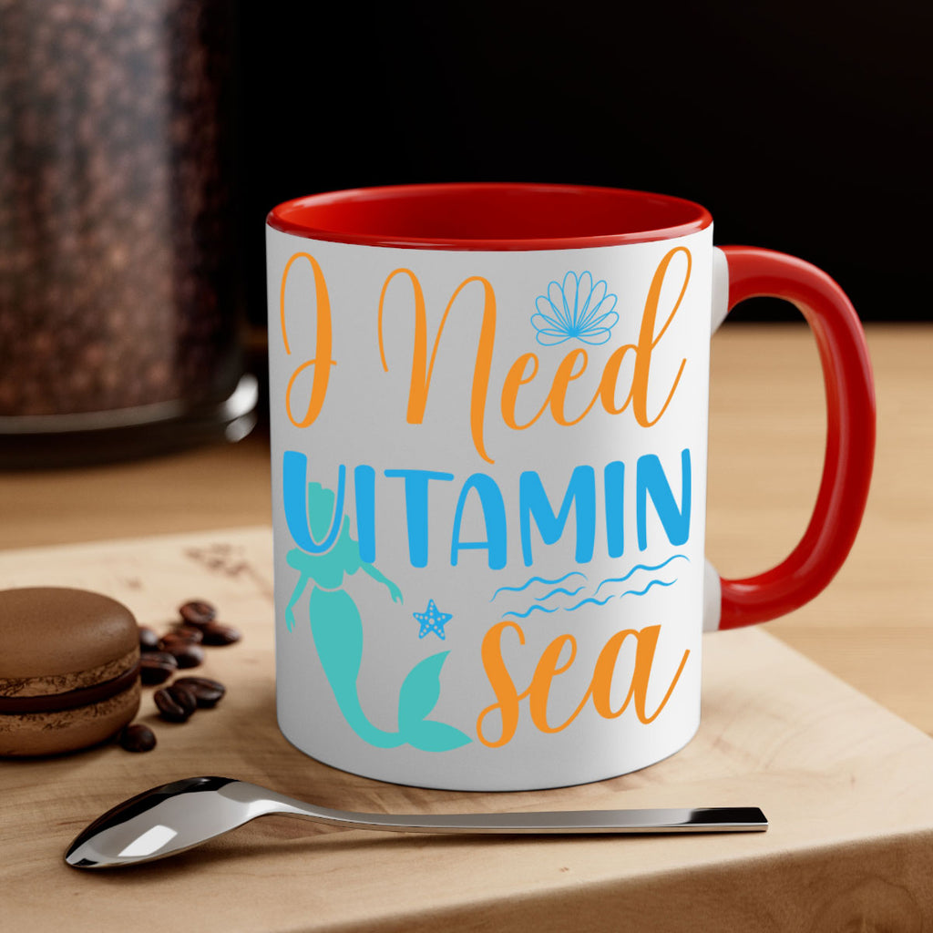 I Need Vitamin Sea 234#- mermaid-Mug / Coffee Cup