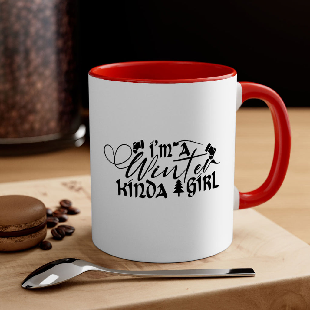 I m A Winter Kinda Girl 230#- winter-Mug / Coffee Cup