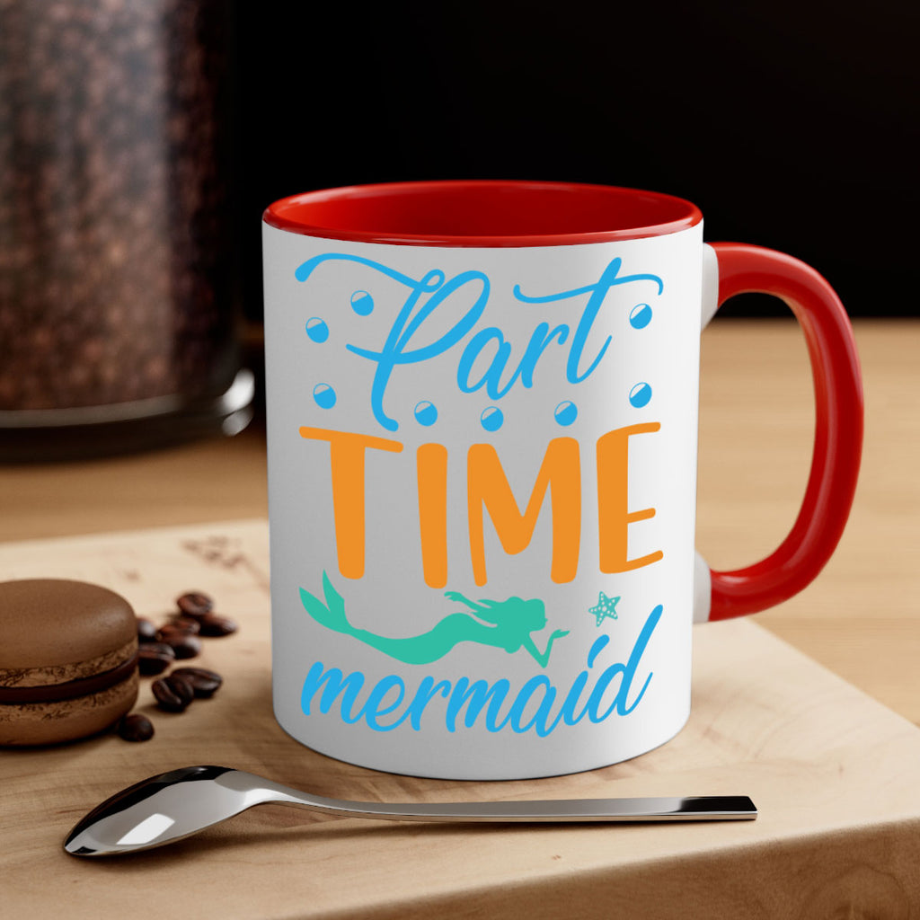 PartTime Mermaid Design 537#- mermaid-Mug / Coffee Cup