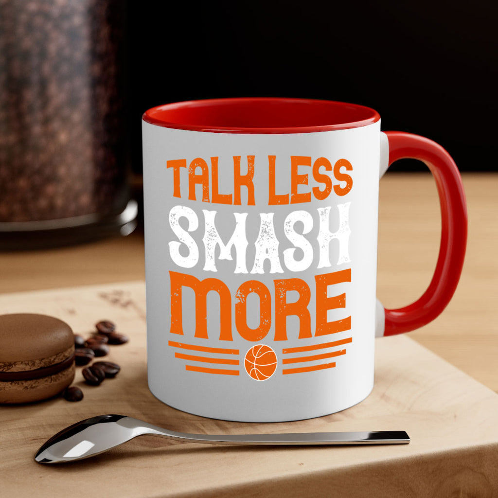 Talk less smash more 1777#- basketball-Mug / Coffee Cup
