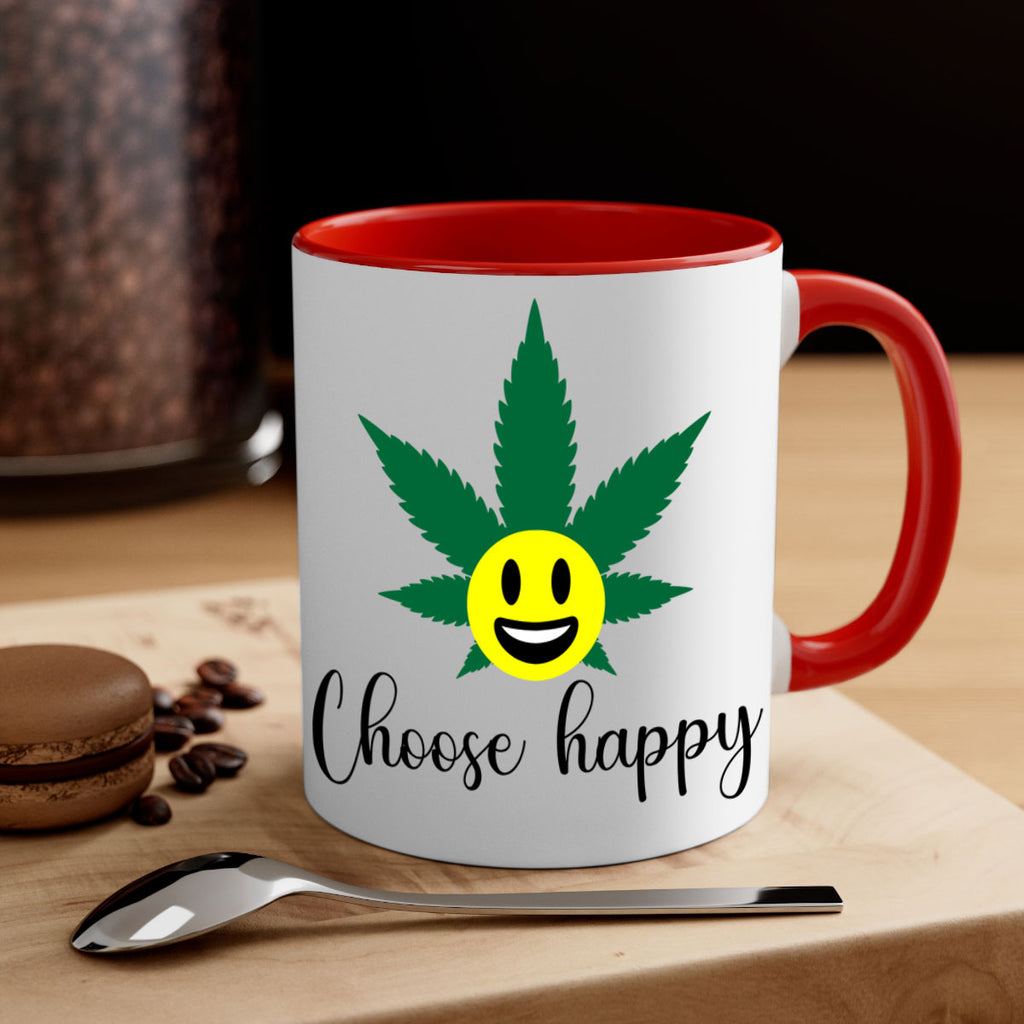 choose happy 58#- marijuana-Mug / Coffee Cup