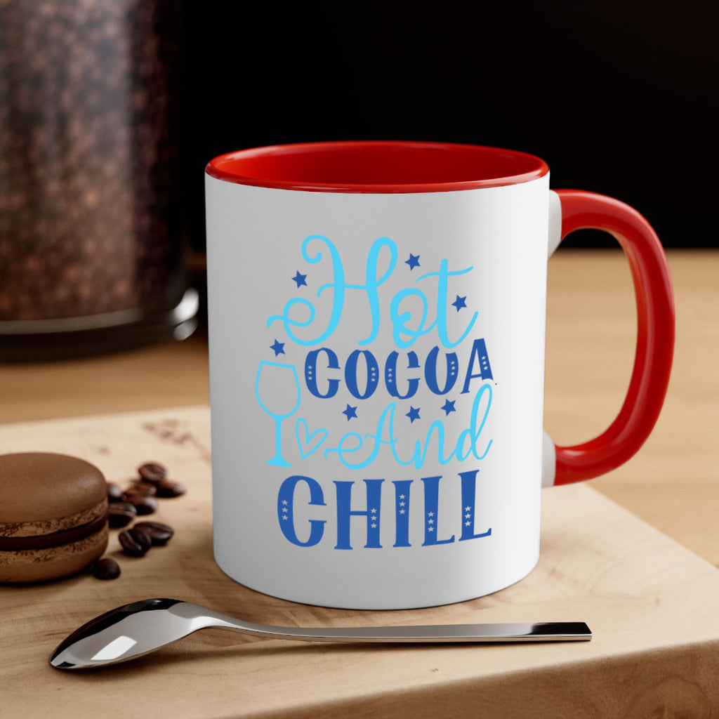 hot cocoa and chill 206#- winter-Mug / Coffee Cup
