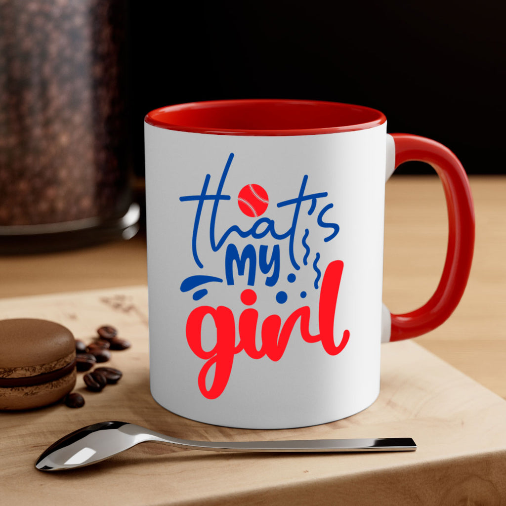 thats my girl 2016#- baseball-Mug / Coffee Cup