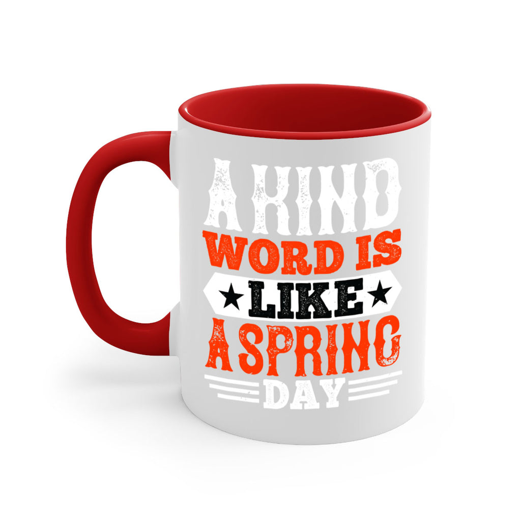 A kind word is like a spring day 1517#- basketball-Mug / Coffee Cup