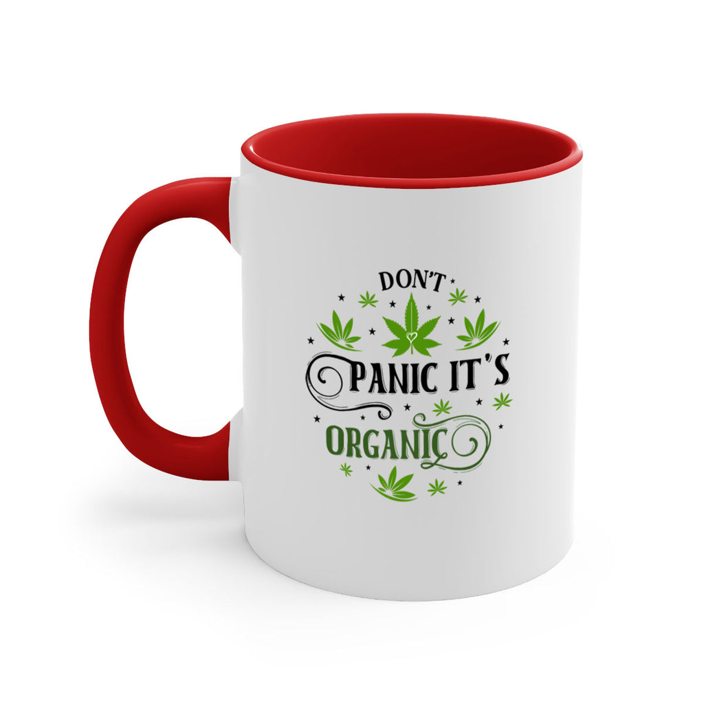 Dont Panic Its Organic 71#- marijuana-Mug / Coffee Cup