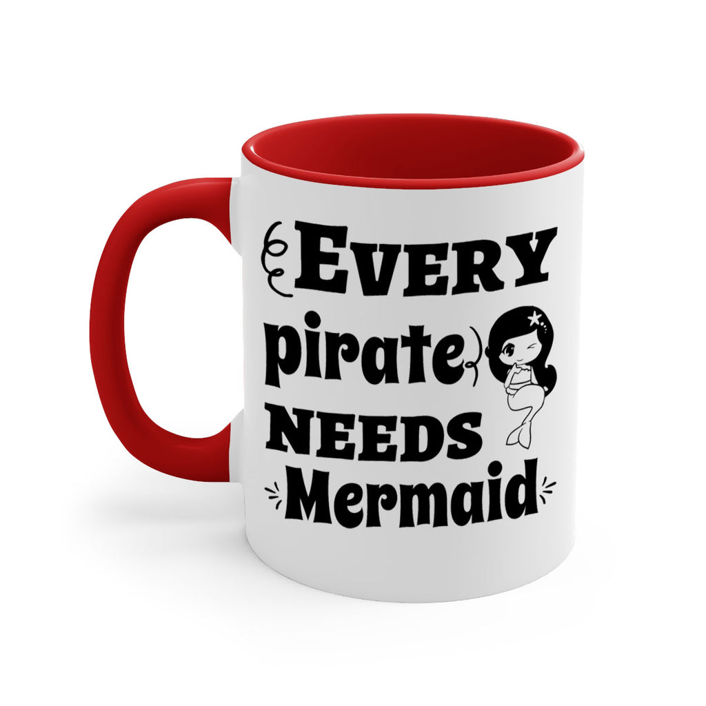 Every pirate needs Mermaid 163#- mermaid-Mug / Coffee Cup