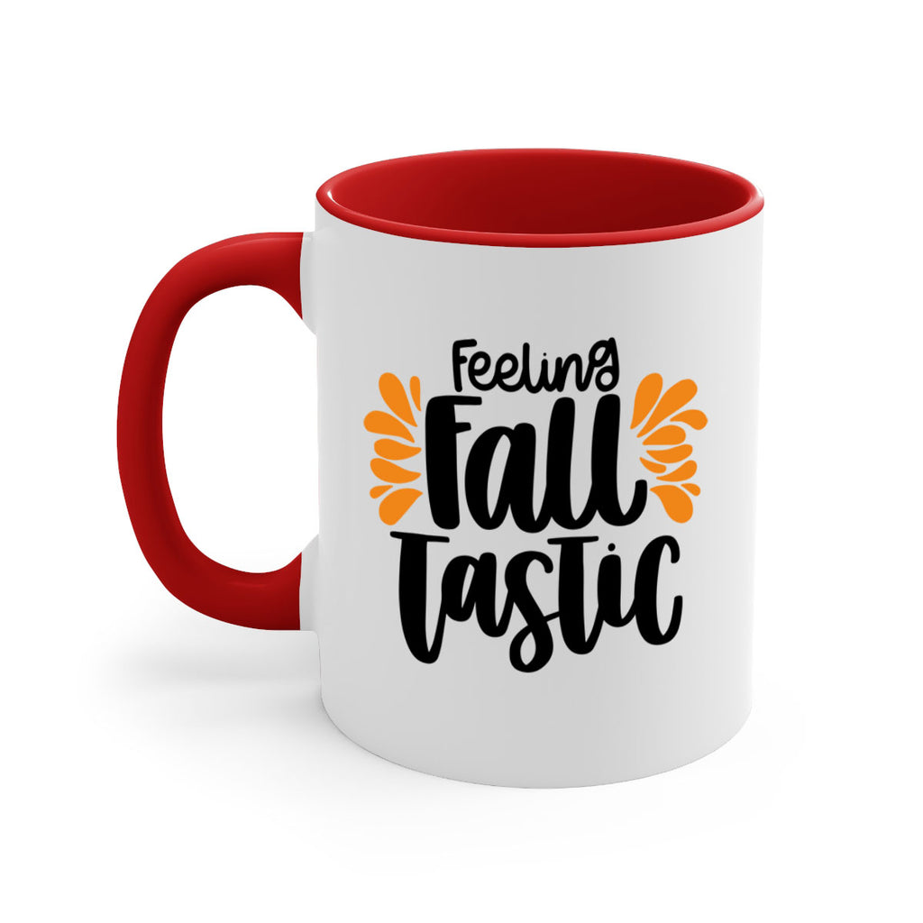 Feeling Fall Tastic 488#- fall-Mug / Coffee Cup