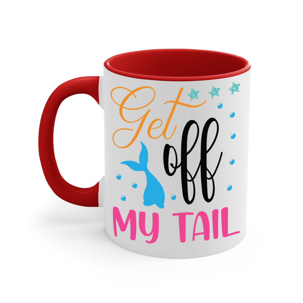 Get off My Tail 186#- mermaid-Mug / Coffee Cup