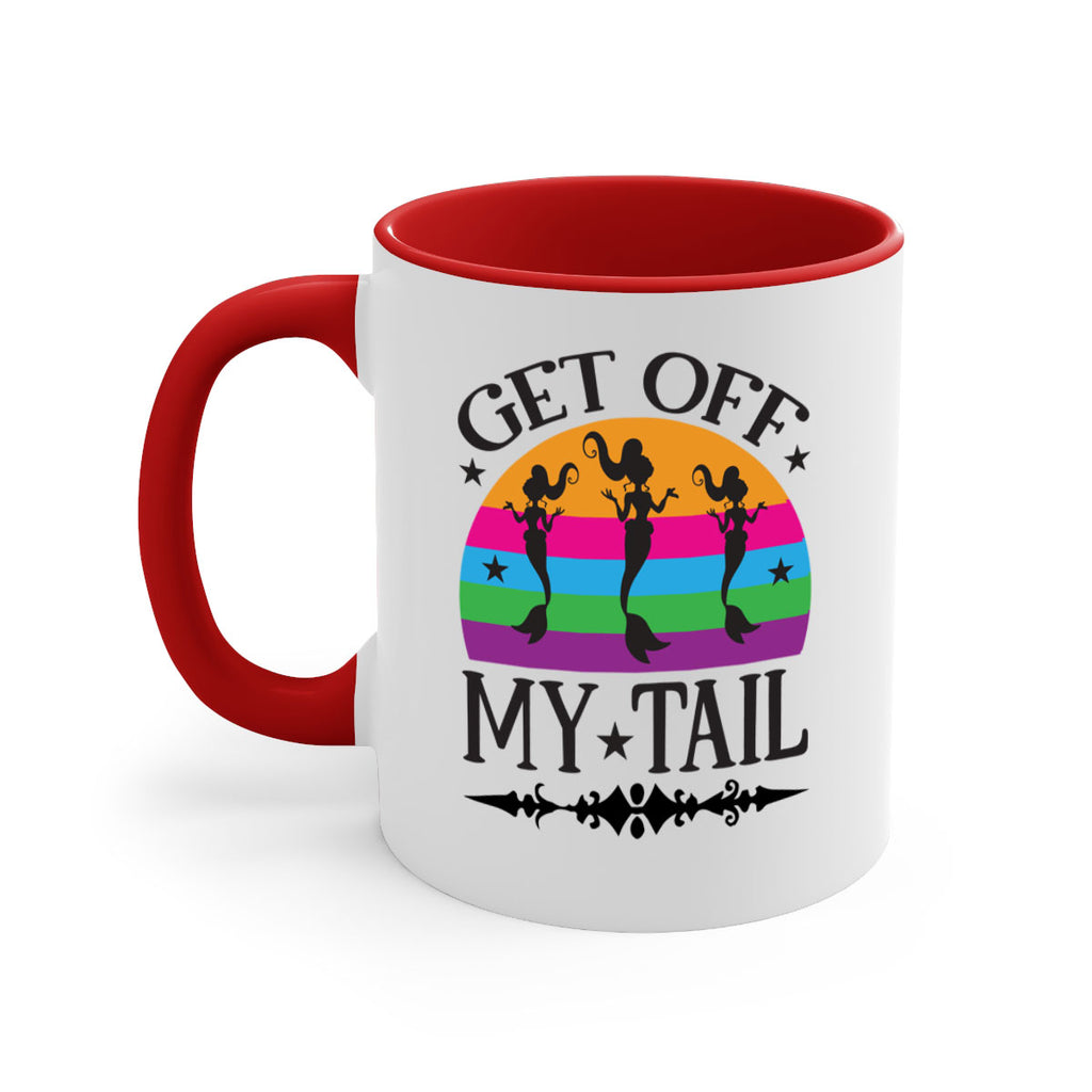 Get off my tail 183#- mermaid-Mug / Coffee Cup