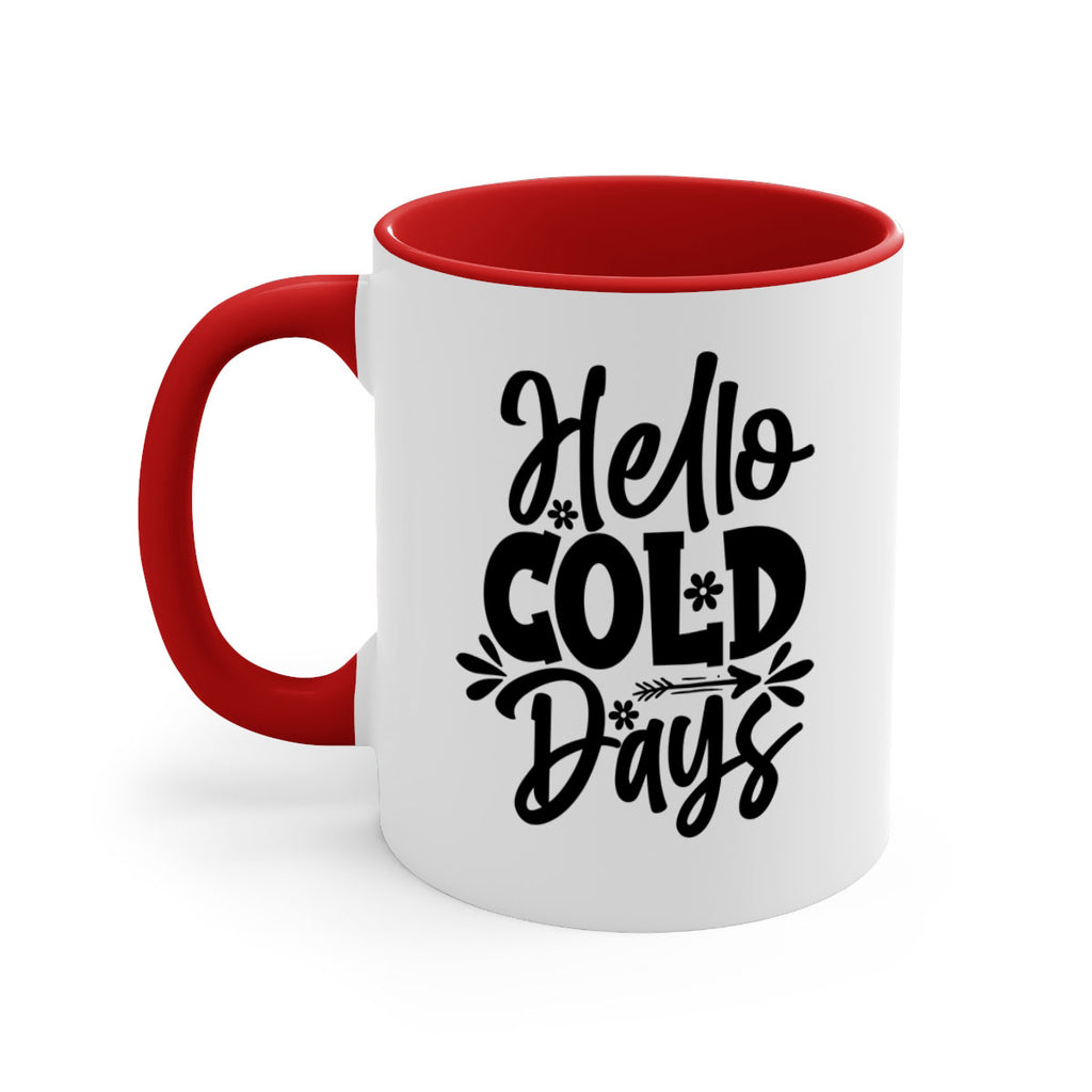Hello Cold Days 150#- winter-Mug / Coffee Cup