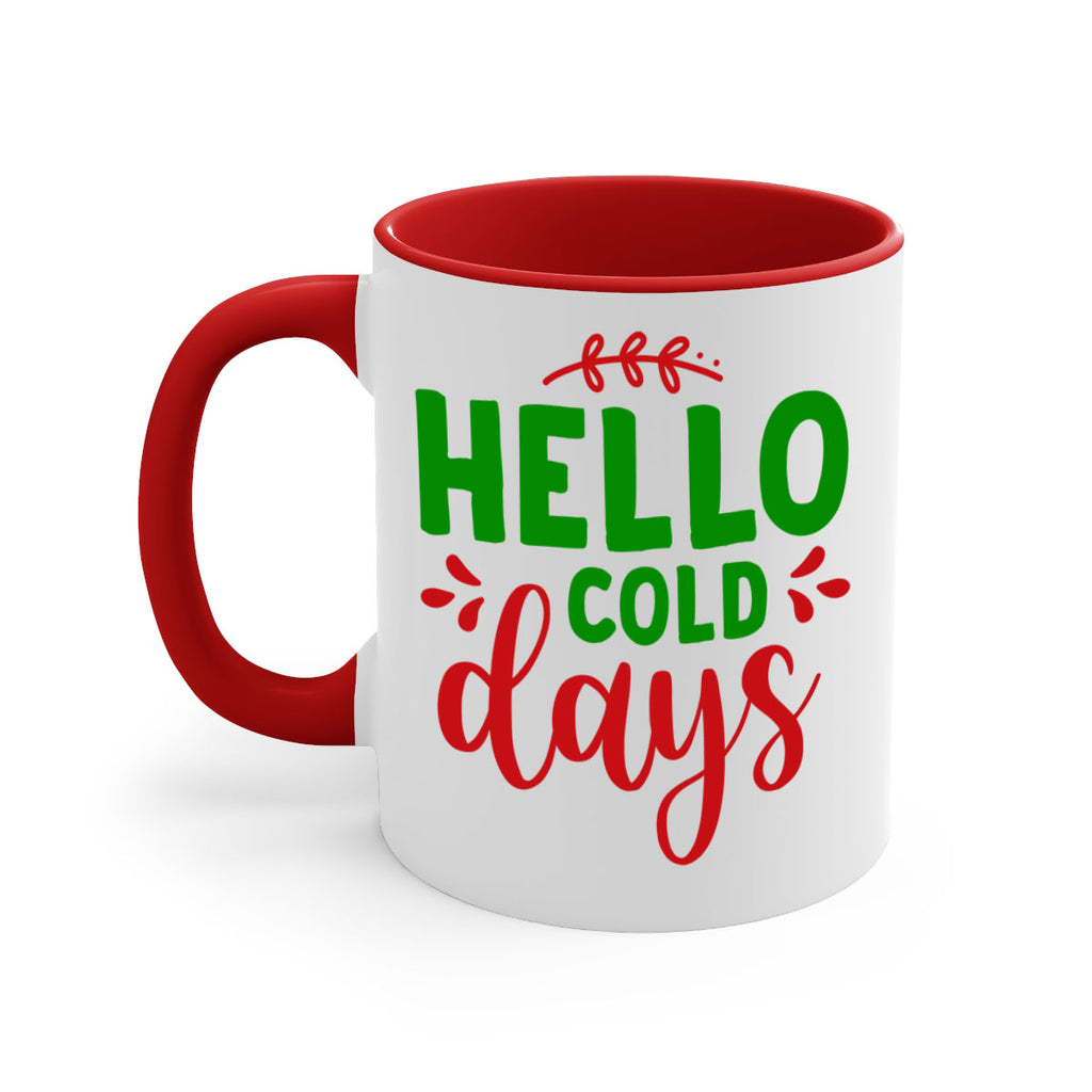 Hello Cold Days 151#- winter-Mug / Coffee Cup
