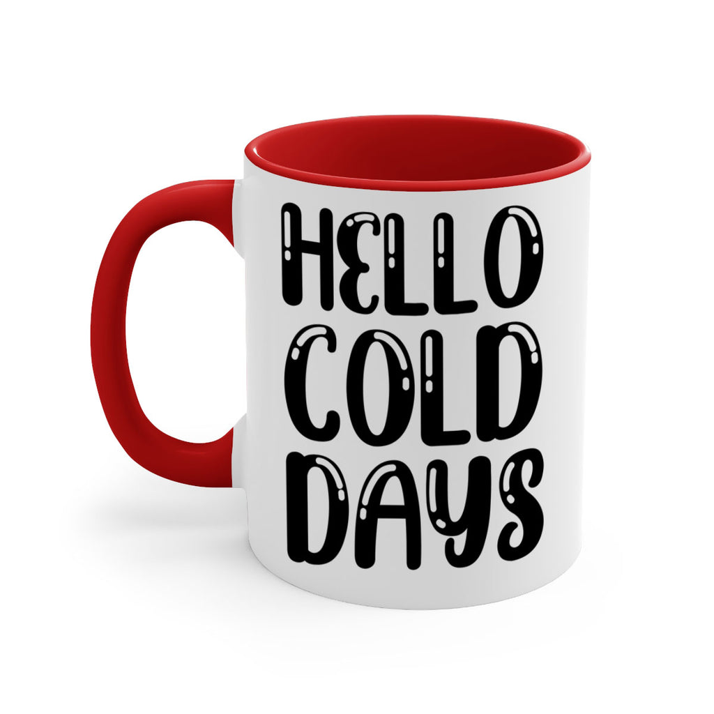 Hello Cold Days 175#- winter-Mug / Coffee Cup