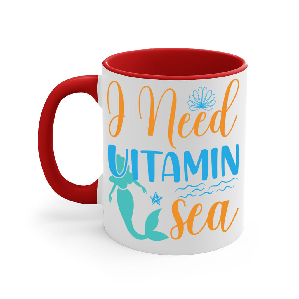 I Need Vitamin Sea 234#- mermaid-Mug / Coffee Cup
