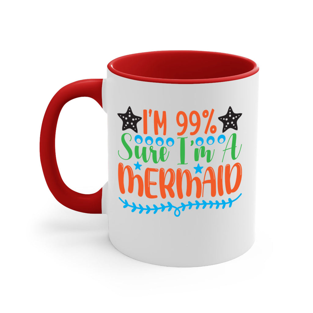 Im Sure Im A 252#- mermaid-Mug / Coffee Cup