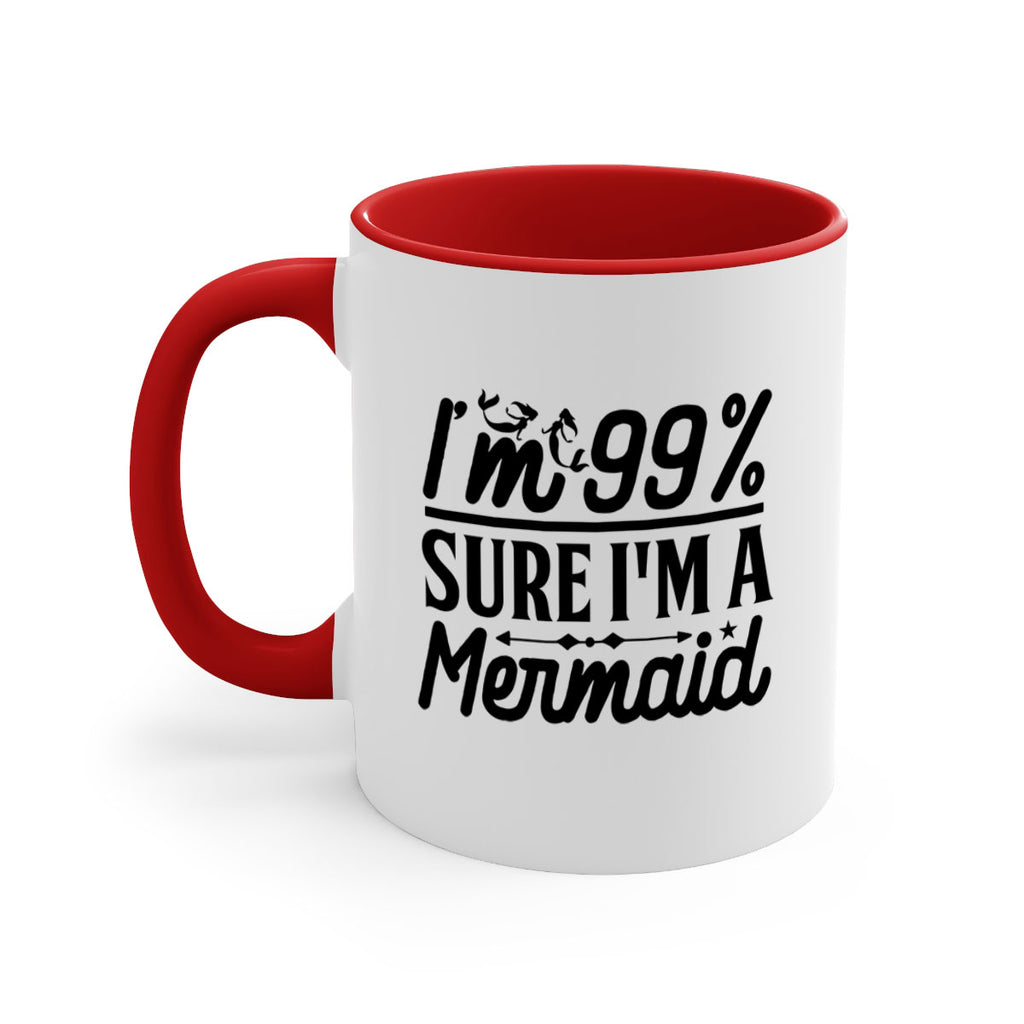 Im Sure Im a 250#- mermaid-Mug / Coffee Cup