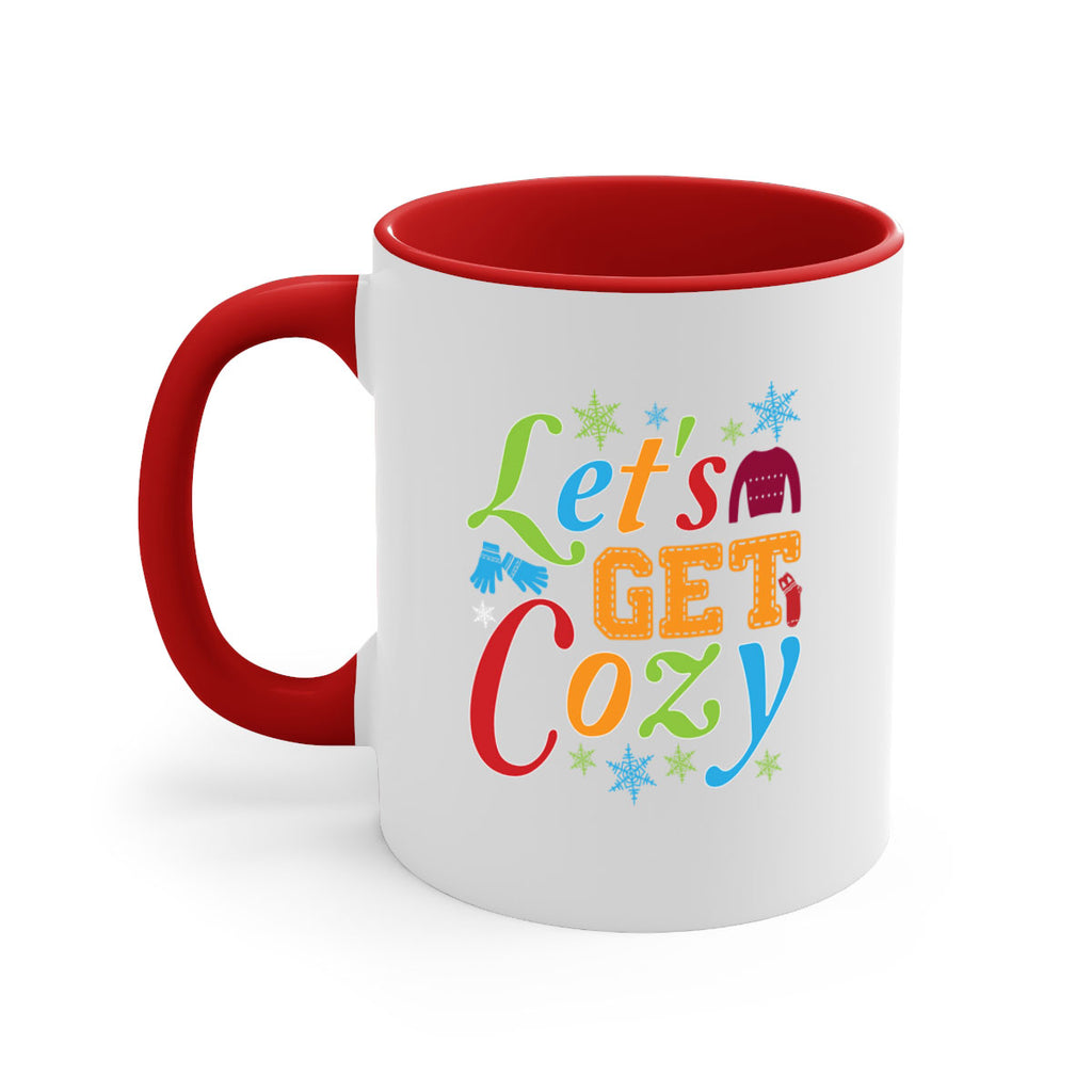 Lets Get Cozy Winter 297#- winter-Mug / Coffee Cup