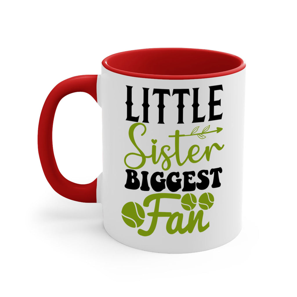 Little Sister Biggest Fan 860#- tennis-Mug / Coffee Cup