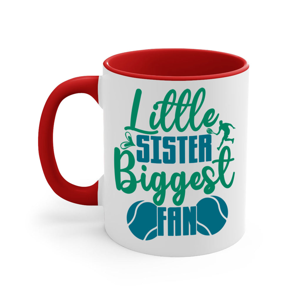 Little Sister Biggest Fan 871#- tennis-Mug / Coffee Cup
