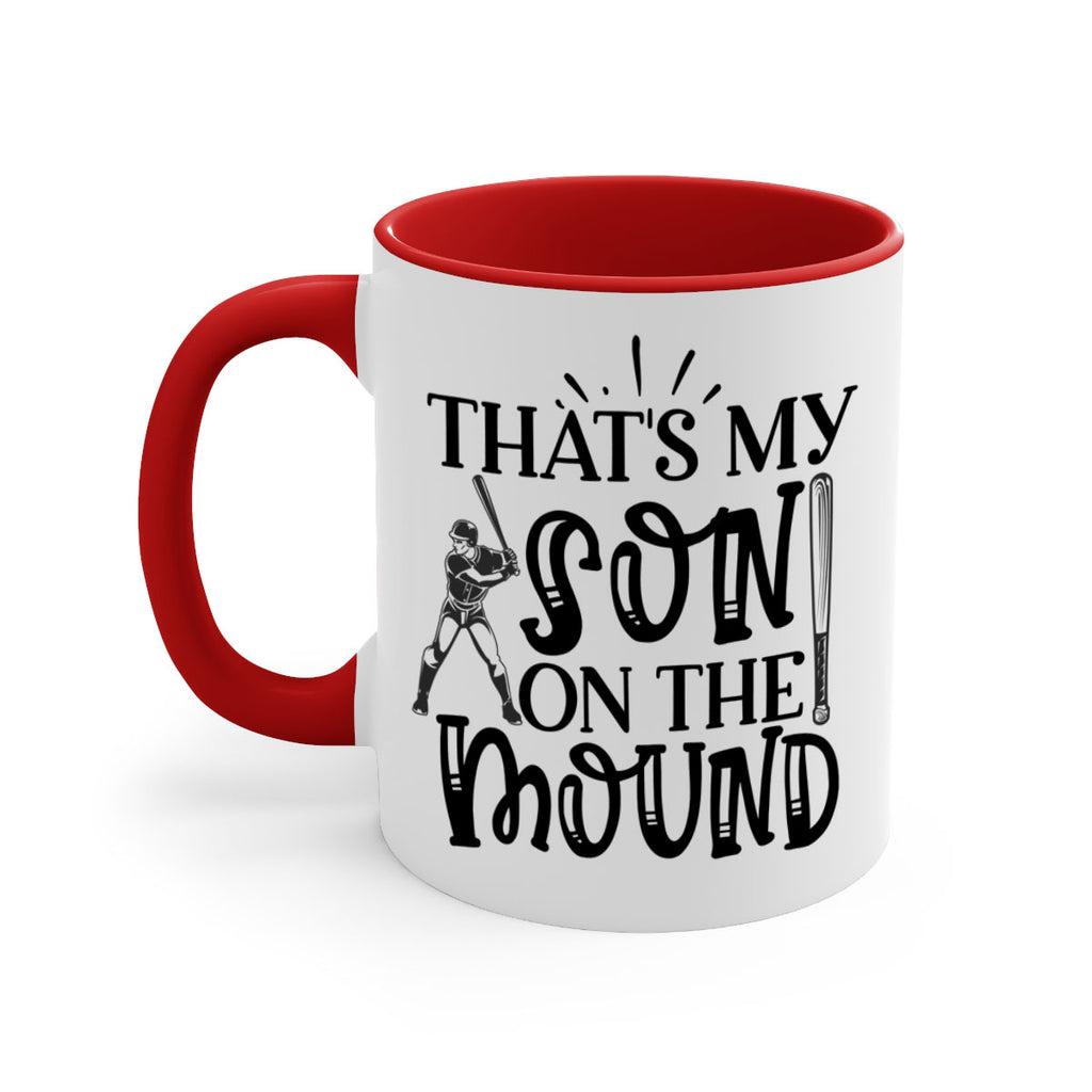 Thats My Son on the mound 2015#- baseball-Mug / Coffee Cup